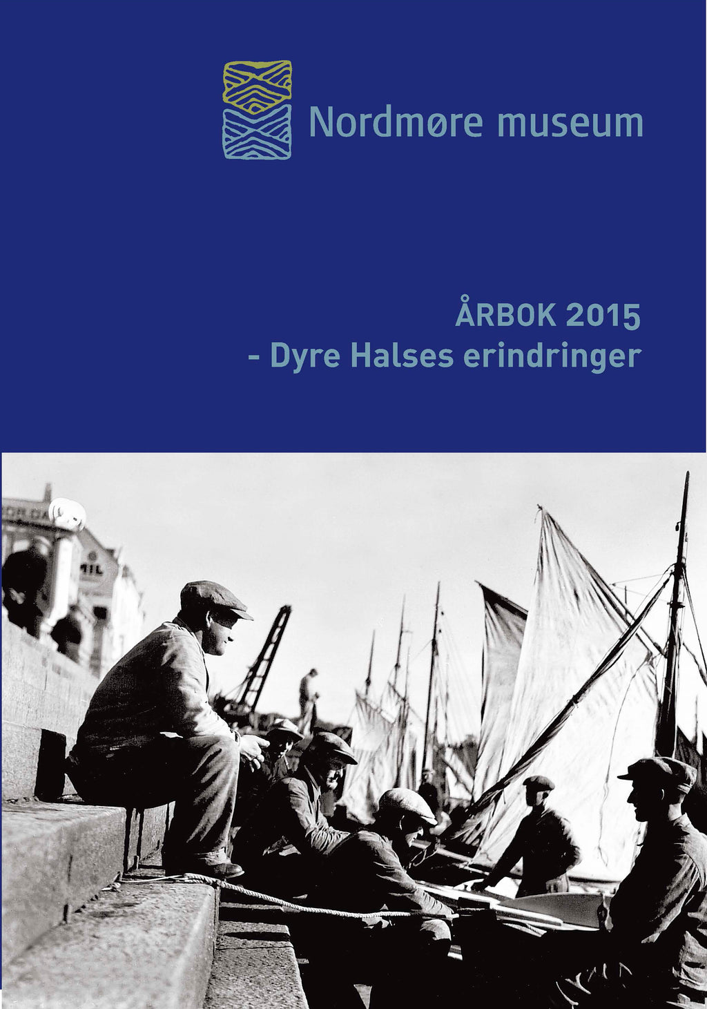 Årbok 2015 - Dyre Halses erindringer