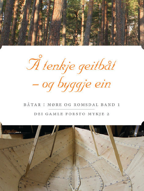 Å tenkje geitbåt - og byggje ein