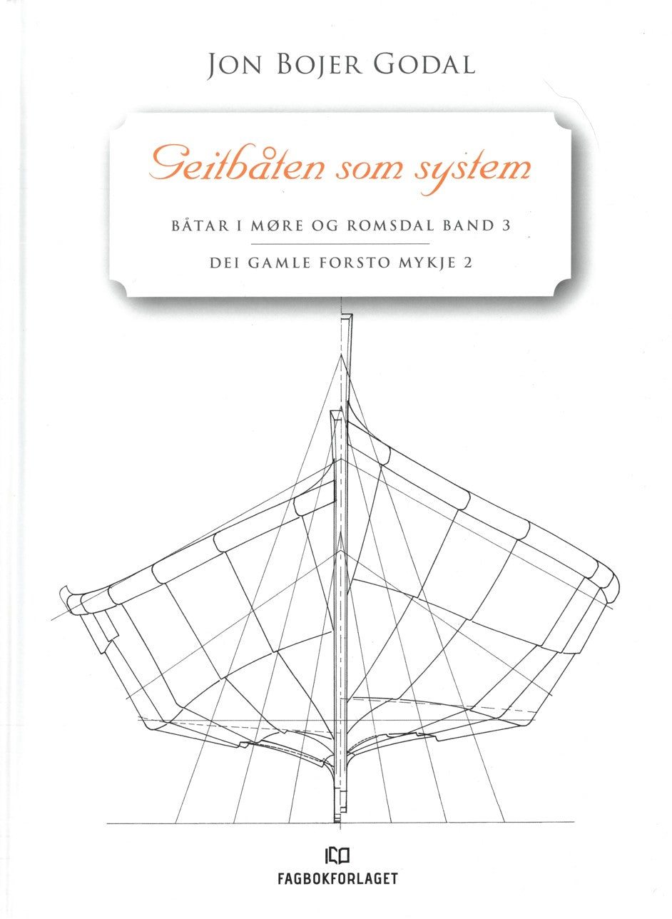 Geitbåten som system