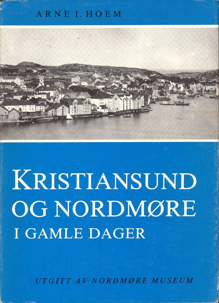 Kristiansund og Nordmøre i gamle dager