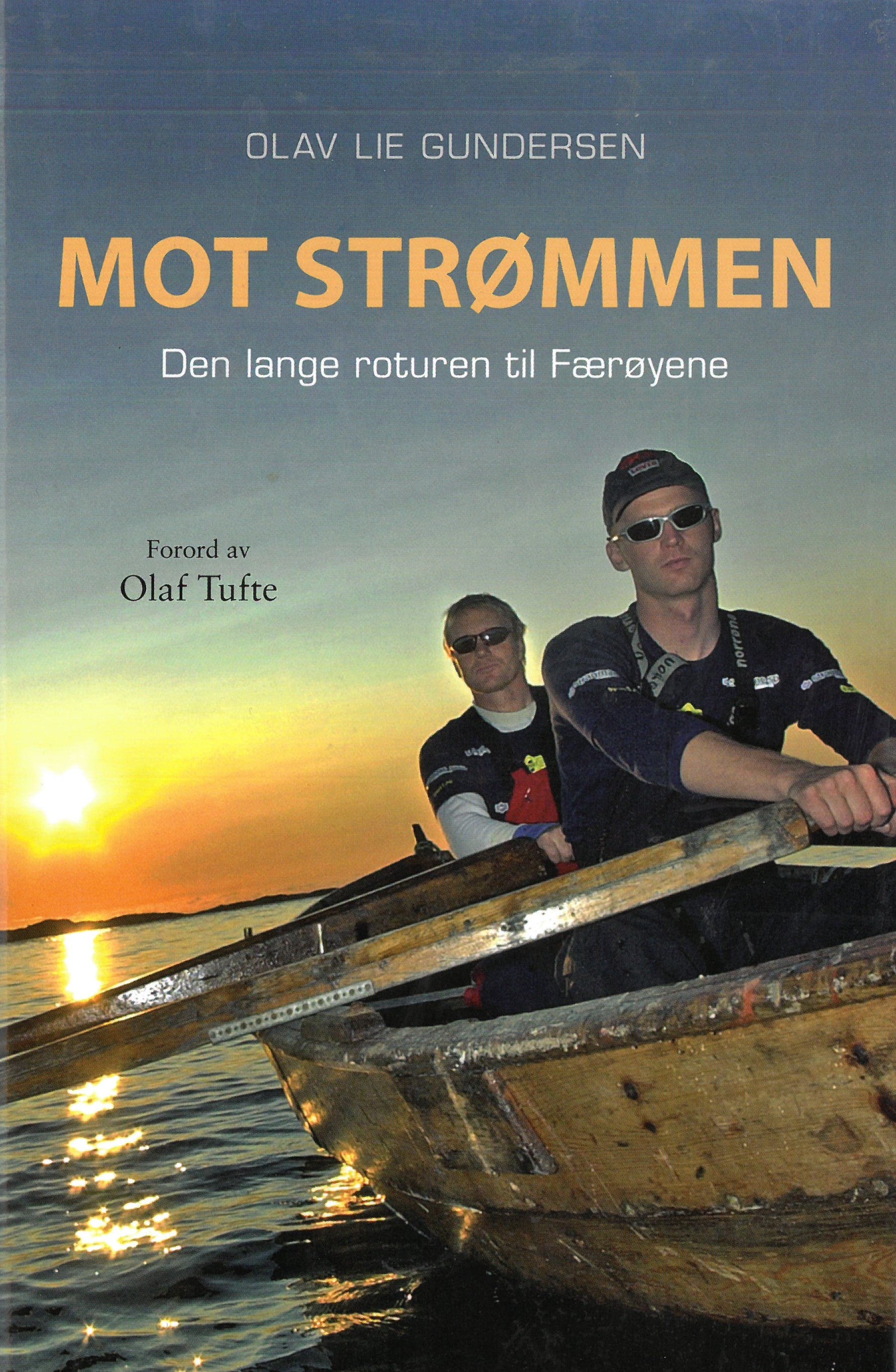 Mot strømmen - Den lange roturen til Færøyene